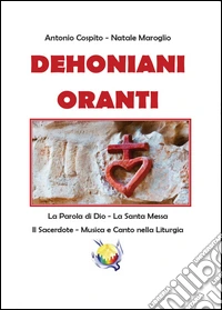 Dehoniani oranti libro