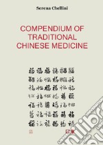 Compendium of traditional chinese medicine libro