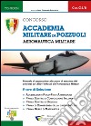 Accademia militare di Pozzuoli. Aeronautica militare. Prove di selezione libro