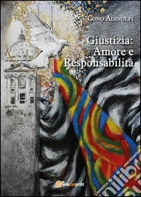 Giustizia: amore e responsabilità