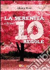 La serenità e le sue 10 regole libro