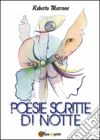 Poesie scritte di notte