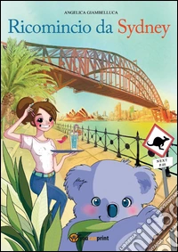 Ricomincio da Sydney libro