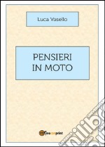 Pensieri in moto