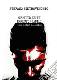 Sentimenti irresponsabili
