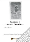 Ragazza e nonna di collina libro