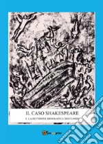 Il caso Shakespeare e la revisione biografica dei Florio