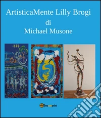 Artisticamente Lilly Brogi