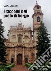 I racconti del prete di Borgo libro