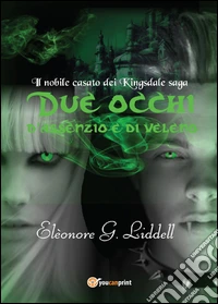 Due occhi d'assenzio e di veleno libro