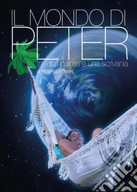 Il mondo di Peter, da una palma a una scrivania