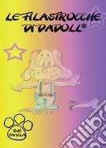 Le filastrocche di Dadoll® libro