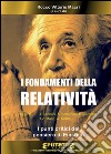 I fondamenti della Relatività. I punti critici del pensiero di Einstein libro di Macrì Rocco Vittorio