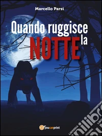 Quando ruggisce la notte