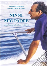 Ninni, mio padre