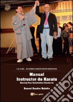 Karate Shorinji-ryu Renshinkan. Ediz. spagnola libro