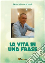 La vita in una frase libro