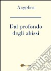 Dal profondo degli abissi libro