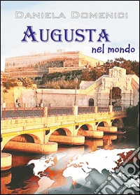 Augusta nel mondo