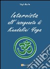 Intervista all'insegnante di Kundalini Yoga libro