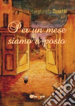 Per un mese siamo a posto libro