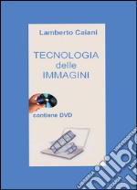 Tecnologia delle immagini libro