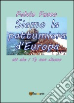 Siamo la pattumiera d'Europa libro