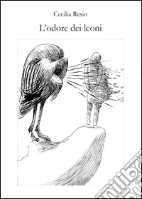 L'odore dei leoni