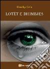 Lotët e dhimbjes libro di Cela Donika