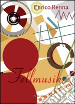 Fellmusik libro