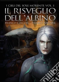 Il risveglio dell'albino libro