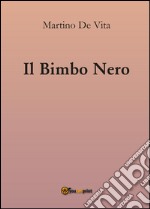 Il bimbo nero libro