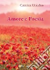 Amore e poesia libro