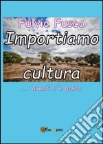 Importiamo cultura libro