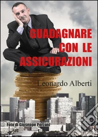 Guadagnare con le assicurazioni libro