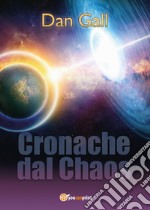 Cronache dal chaos libro