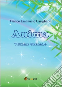 Anima. Vol. 2 libro