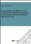 Analisi del contributo allo sviluppo del diritto canonico di Graziano, monaco giurista del XII secolo libro di Manzo Giuseppe