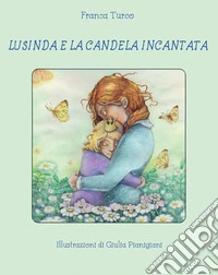 Lusinda e la candela incantata libro