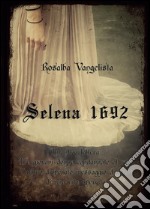Selena 1692 libro
