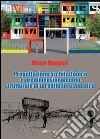 Progettazione architettonica e predimensionamento strutturale di un edificio scolastico libro
