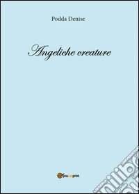 Angeliche creature