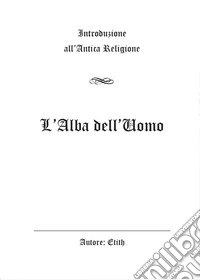 L'alba dell'uomo libro
