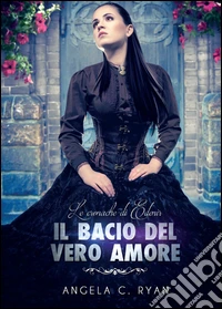 Il bacio del vero amore