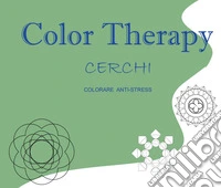 Cerchi. Color therapy