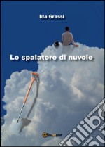 Lo spalatore di nuvole