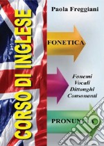 Corso di inglese: fonetica e pronuncia