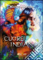 Cuore indiano libro