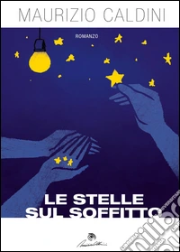 Le stelle sul soffitto libro