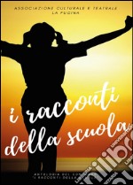 I racconti della scuola